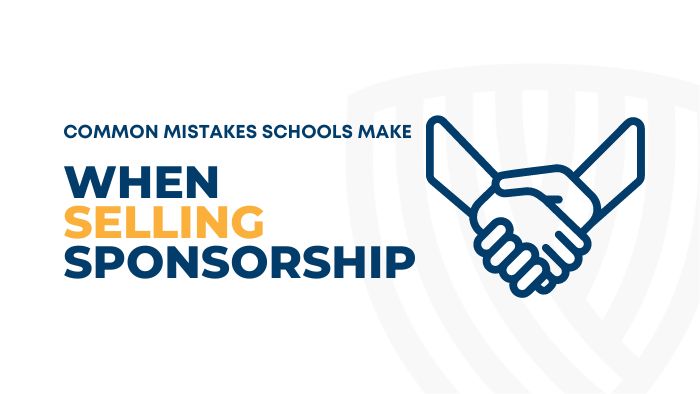 common mistakes schools make when selling sponsorship