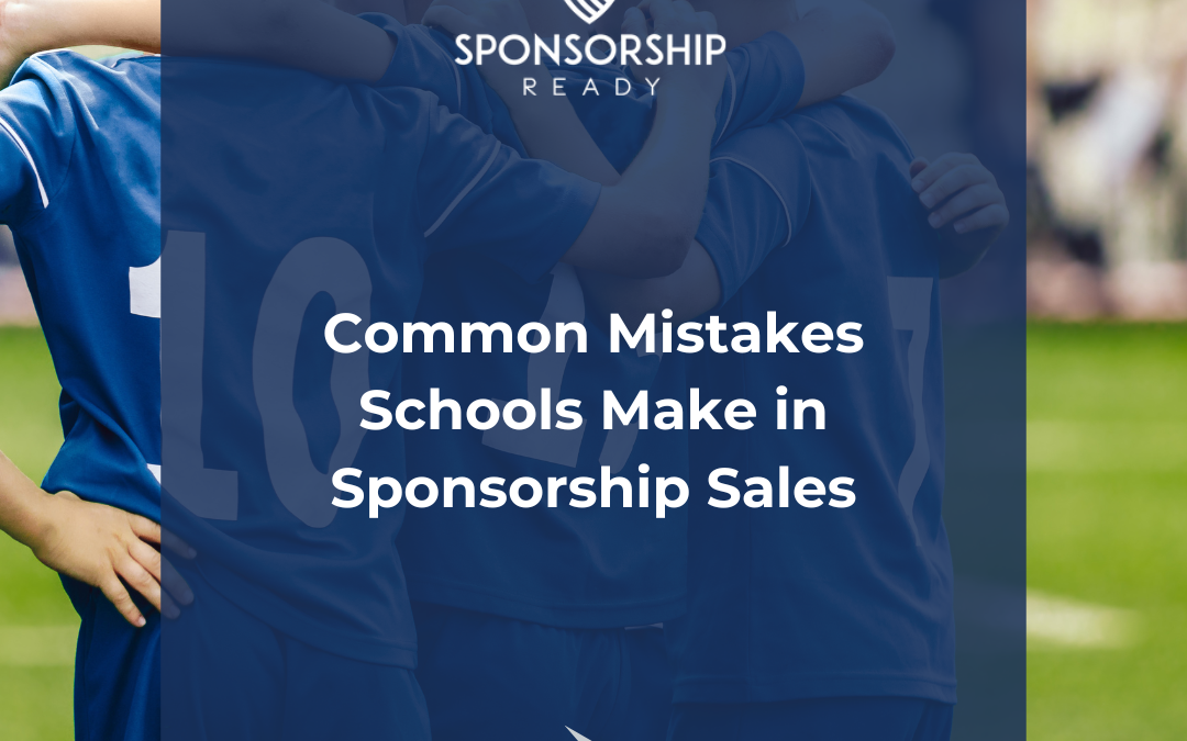 Common Sponsorship Mistakes Schools Make (And How to Fix Them)