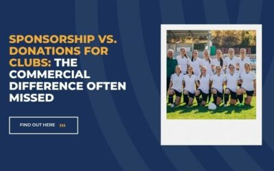 Sponsorship vs. Donations for Clubs: The Commercial Difference Often Missed