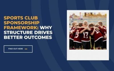 Sports Club Sponsorship Framework: Why Structure Drives Better Outcomes