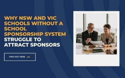 Why NSW and VIC Schools Without a School Sponsorship System Struggle to Attract Sponsors