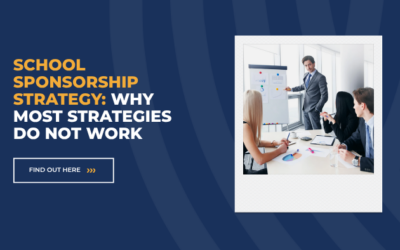 School Sponsorship Strategy: Why Most Strategies Do Not Work