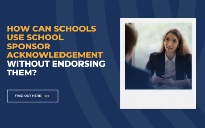 How Can Schools Use School Sponsor Acknowledgement Without Endorsing Them?