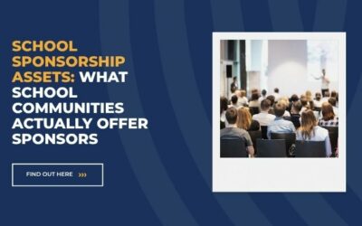 School Sponsorship Assets: What School Communities Actually Offer Sponsors