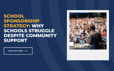 School Sponsorship Strategy: Why Schools Struggle Despite Community Support