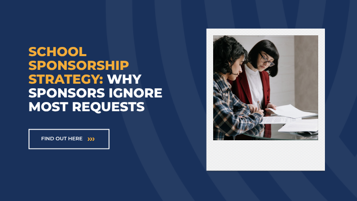 School Sponsorship Strategy: Why Sponsors Ignore Most Requests