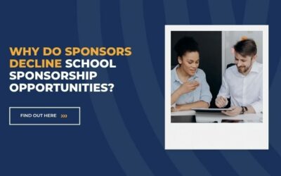 Why Do Sponsors Decline School Sponsorship Opportunities?