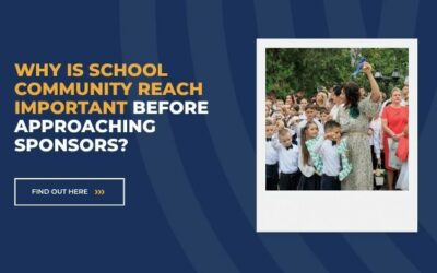 Why Is School Community Reach Important Before Approaching Sponsors?